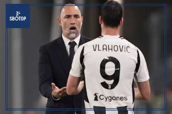 SBOTOP: Thông điệp cứng rắn từ Igor Tudor gửi đến Juventus