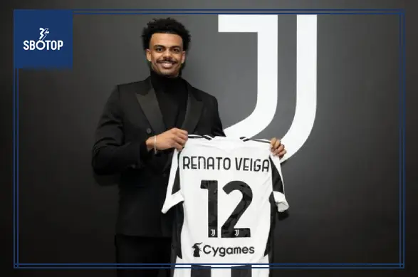 SBOTOP Juventus Lên Kế Hoạch Tái Ký Renato Veiga Từ Chelsea: Quan Sát Thời Cơ, Ra Đòn Quyết Định Ở Phút Chót