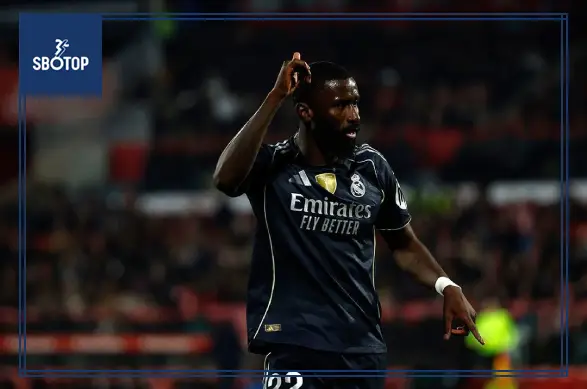 SBOTOP Bước Ngoặt Bất Ngờ Tại Real Madrid: Tương Lai Antonio Rudiger Đảo Chiều