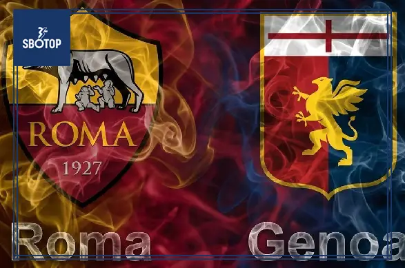 SBOTOP: Dự đoán trận đấu Roma vs Genoa ngày 18 tháng 10 năm 2026